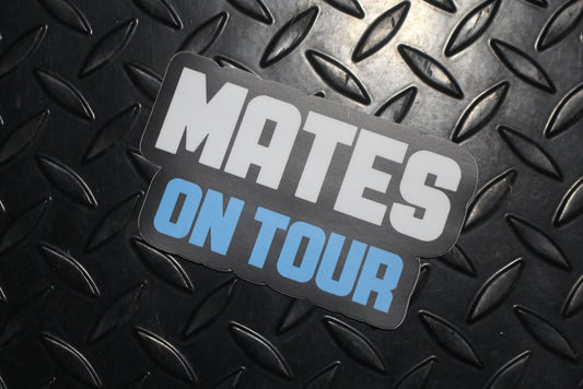 Mates On Tour Banner Stickers