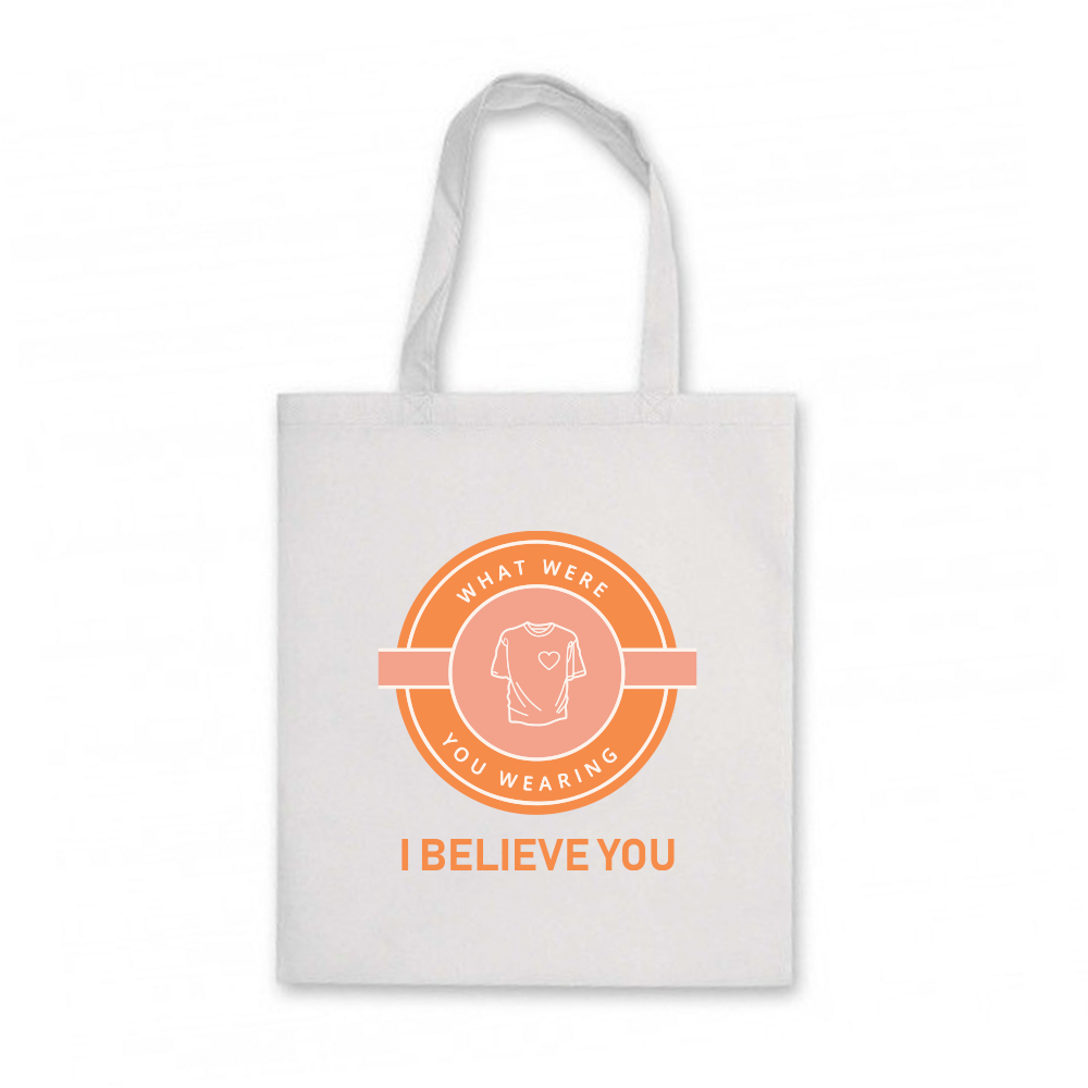 I Believe You Tote Bag